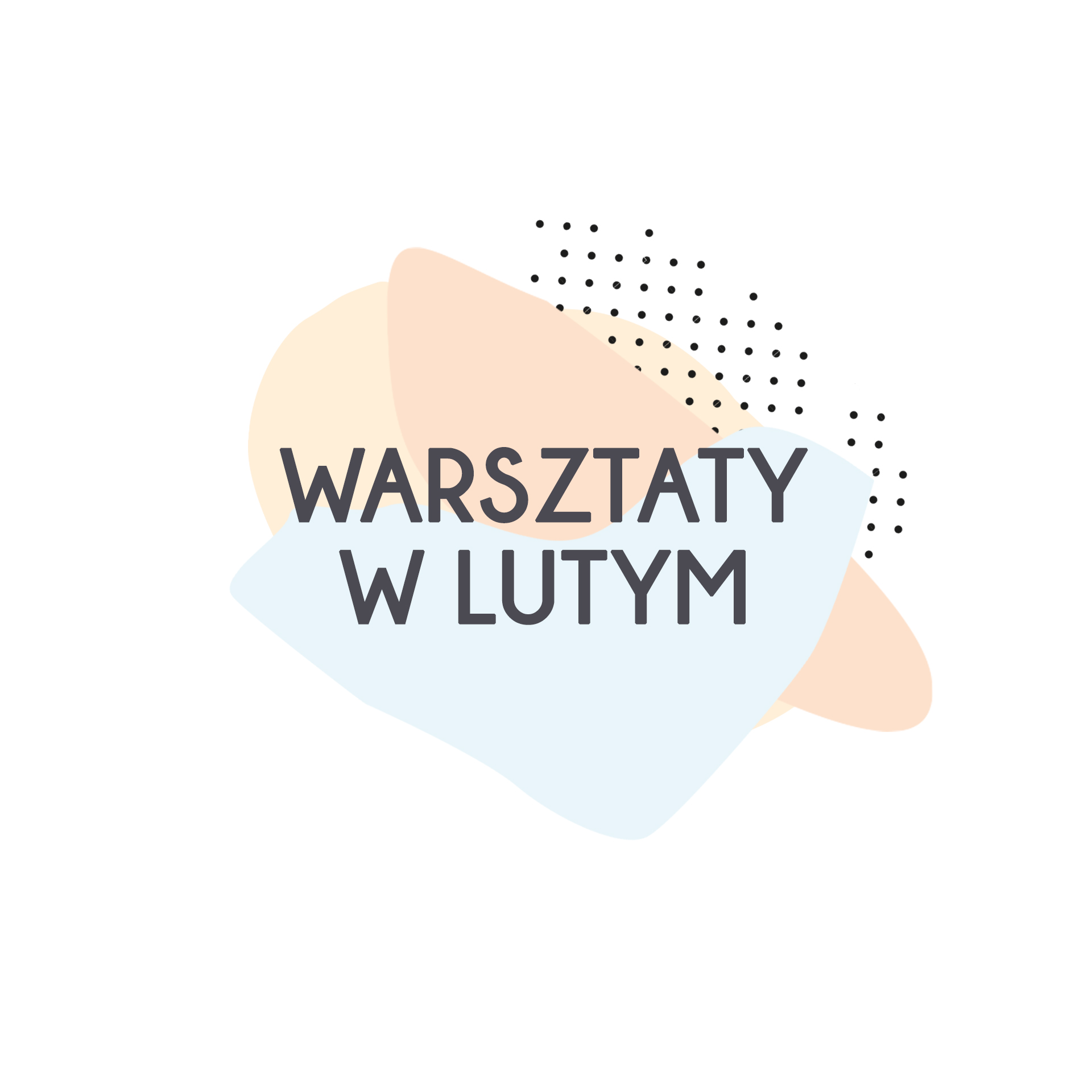 Warsztaty edukacyjne w lutym