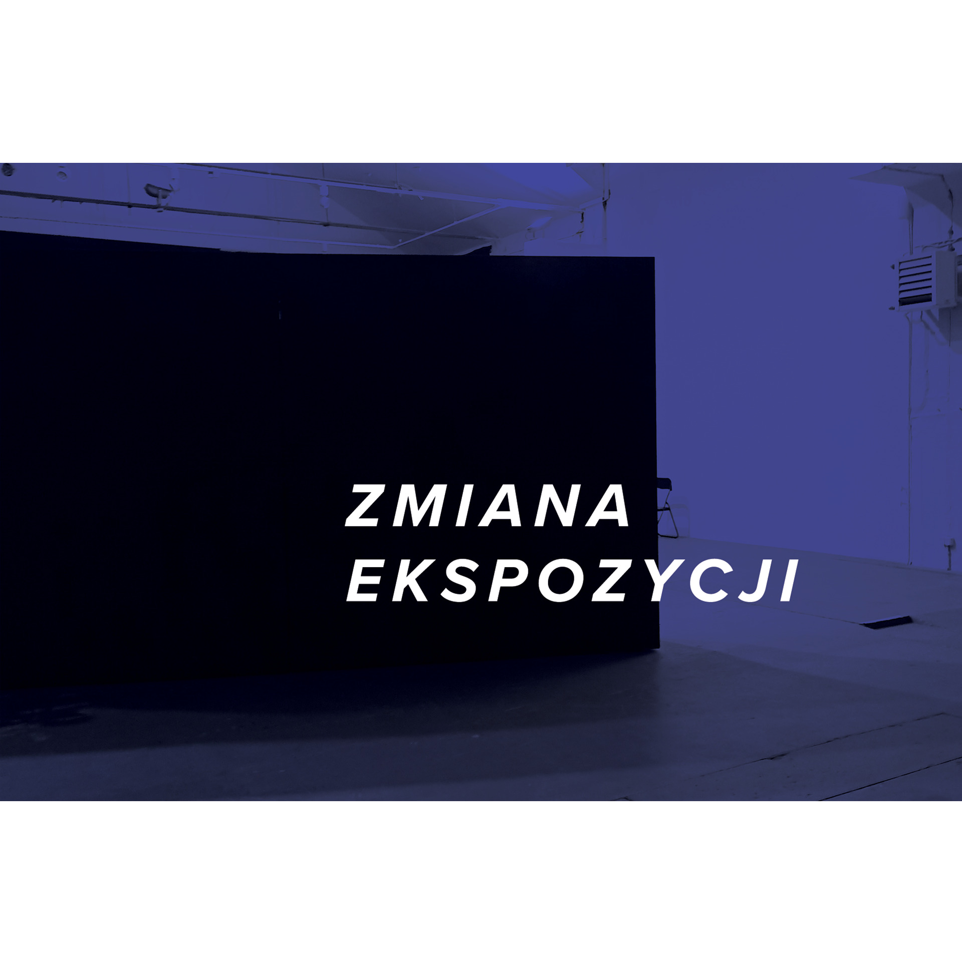 Zmiana ekspozycji w głównej siedzibie